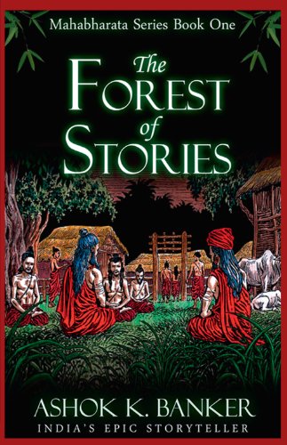 The Forest Of Stories - Mahabharata Book 1
